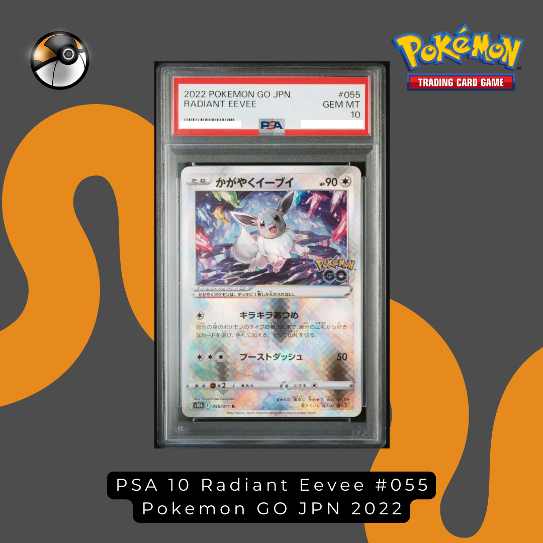 PSA 10 Radiant Eevee #055 Pokemon GO JPN 2022