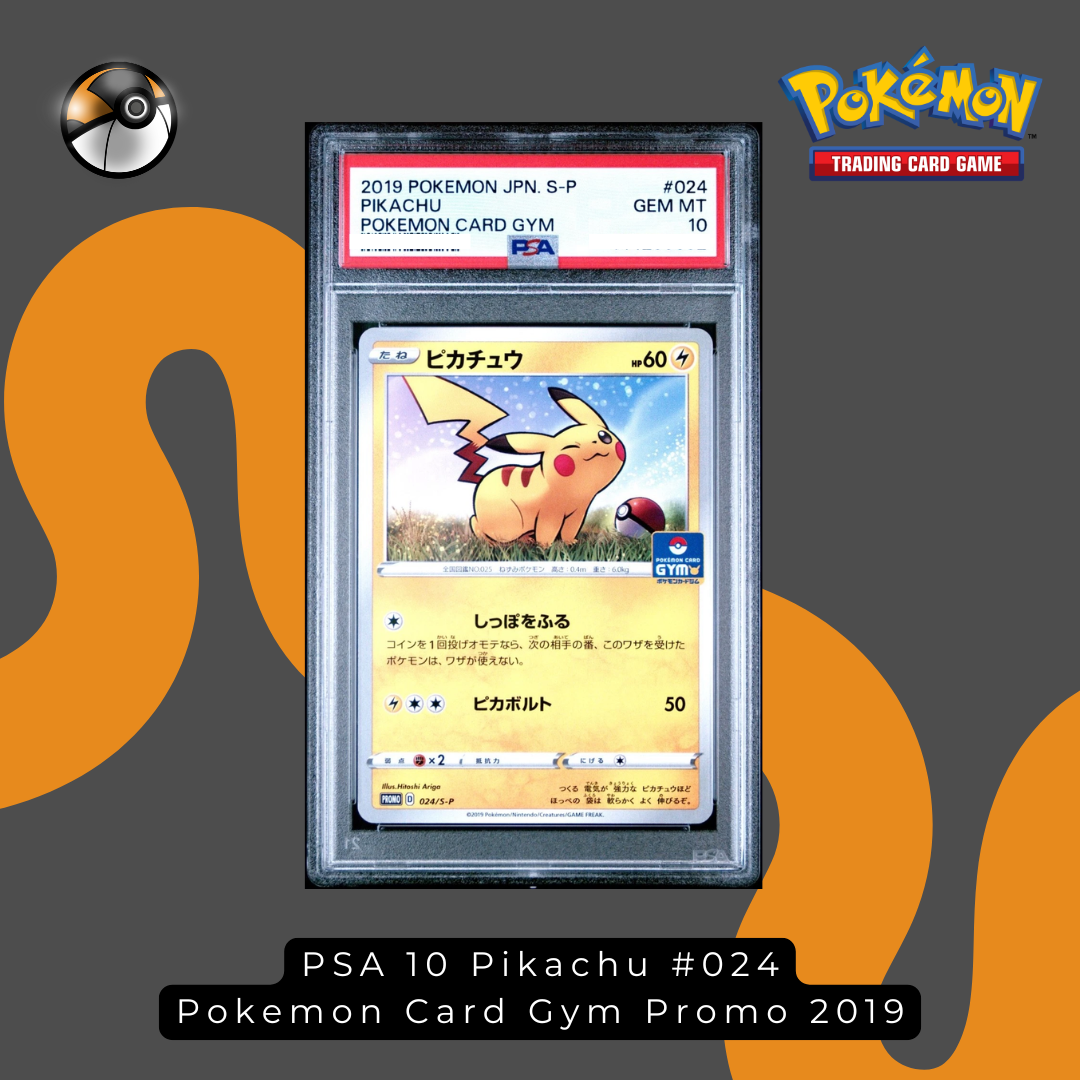 PSA 10 Pikachu #024 Pokemon Card Gym Promo 2019