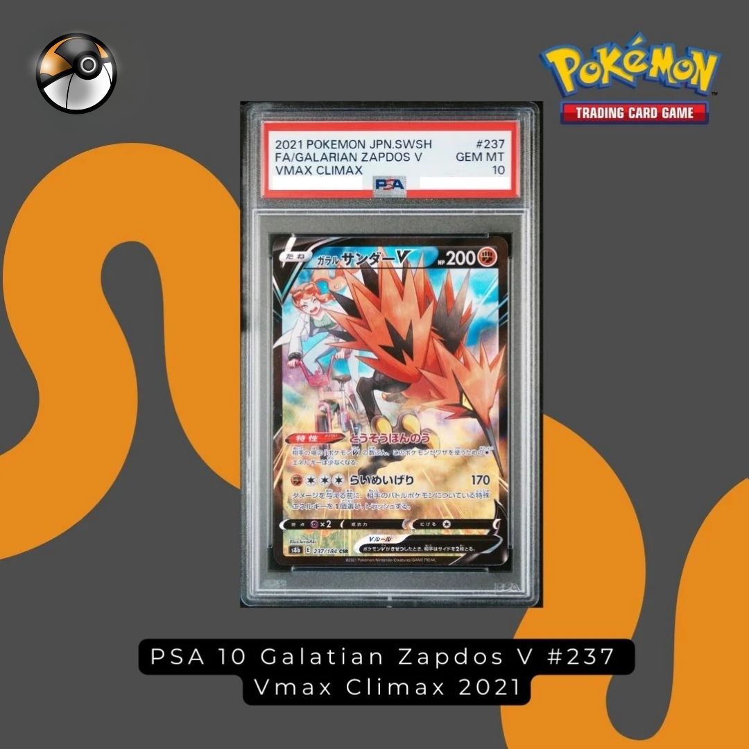 PSA 10 Galatian Zapdos V #237 VMAX Climax 2021