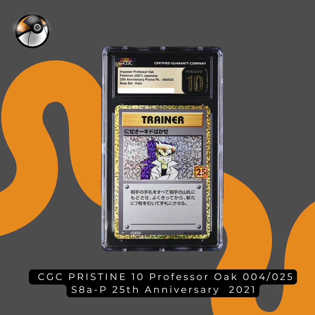 CGC PRISTINE 10 Professor Oak 004/025 S8a-P 25th Anniversary  2021
