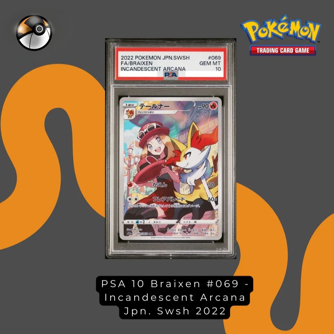 PSA 10 Braixen #069 Incandescent Arcana 2022