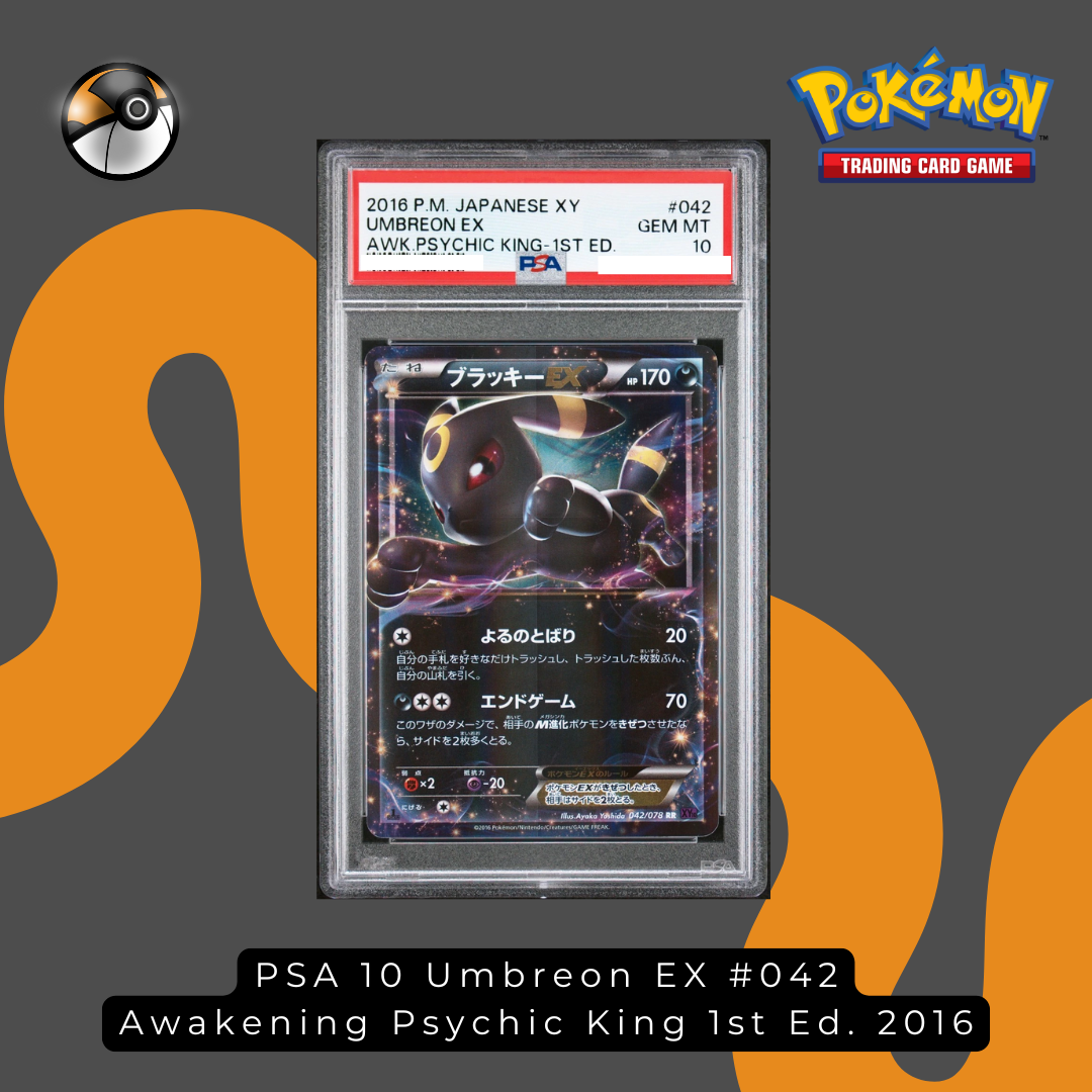 PSA 10 Umbreon EX #042 Awakening Psychic King 1st Ed. 2016