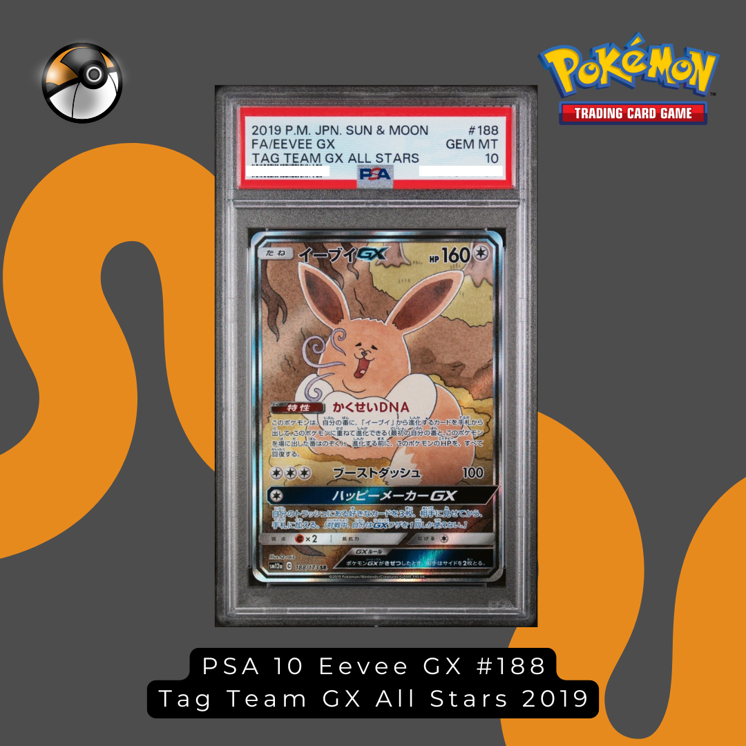 PSA 10 Eevee GX #188 Tag Team GX All Stars 2019