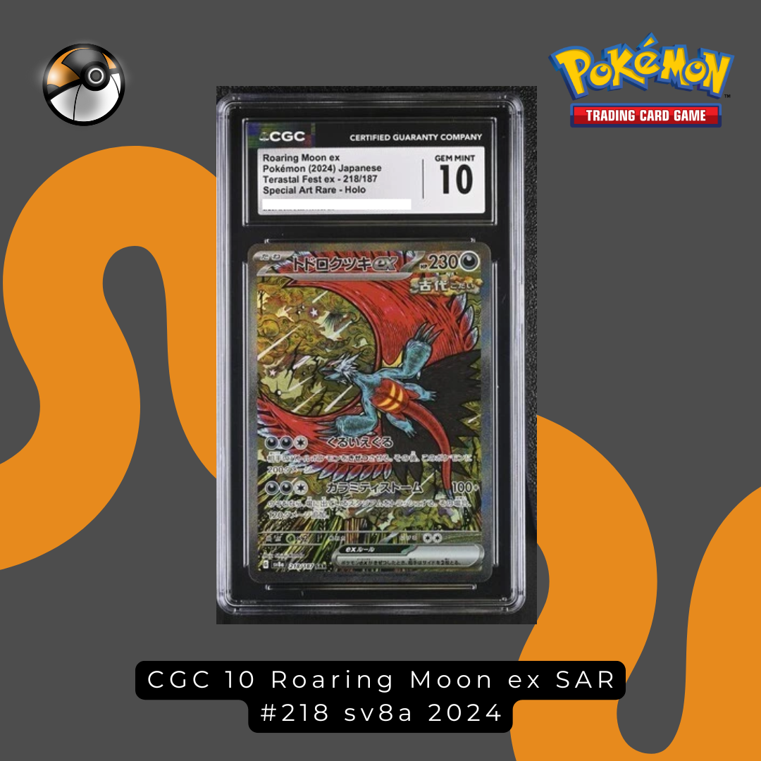 CGC 10 Roaring Moon ex SAR #218 sv8a 2024