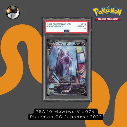 PSA 10 Mewtwo V #074 Pokemon GO Japanese 2022