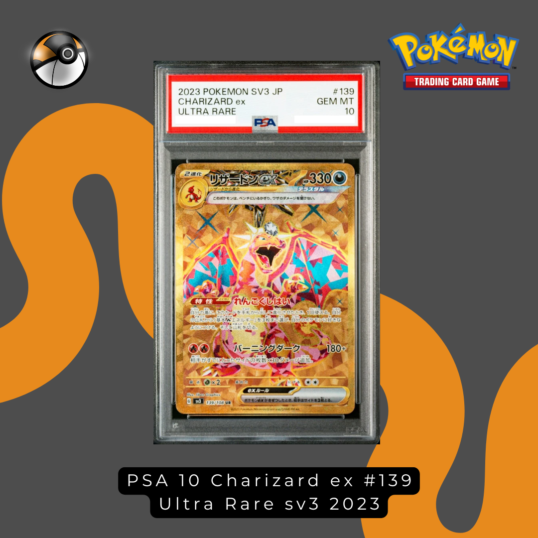 PSA 10 Charizard ex #139 Ultra Rare sv3 2023
