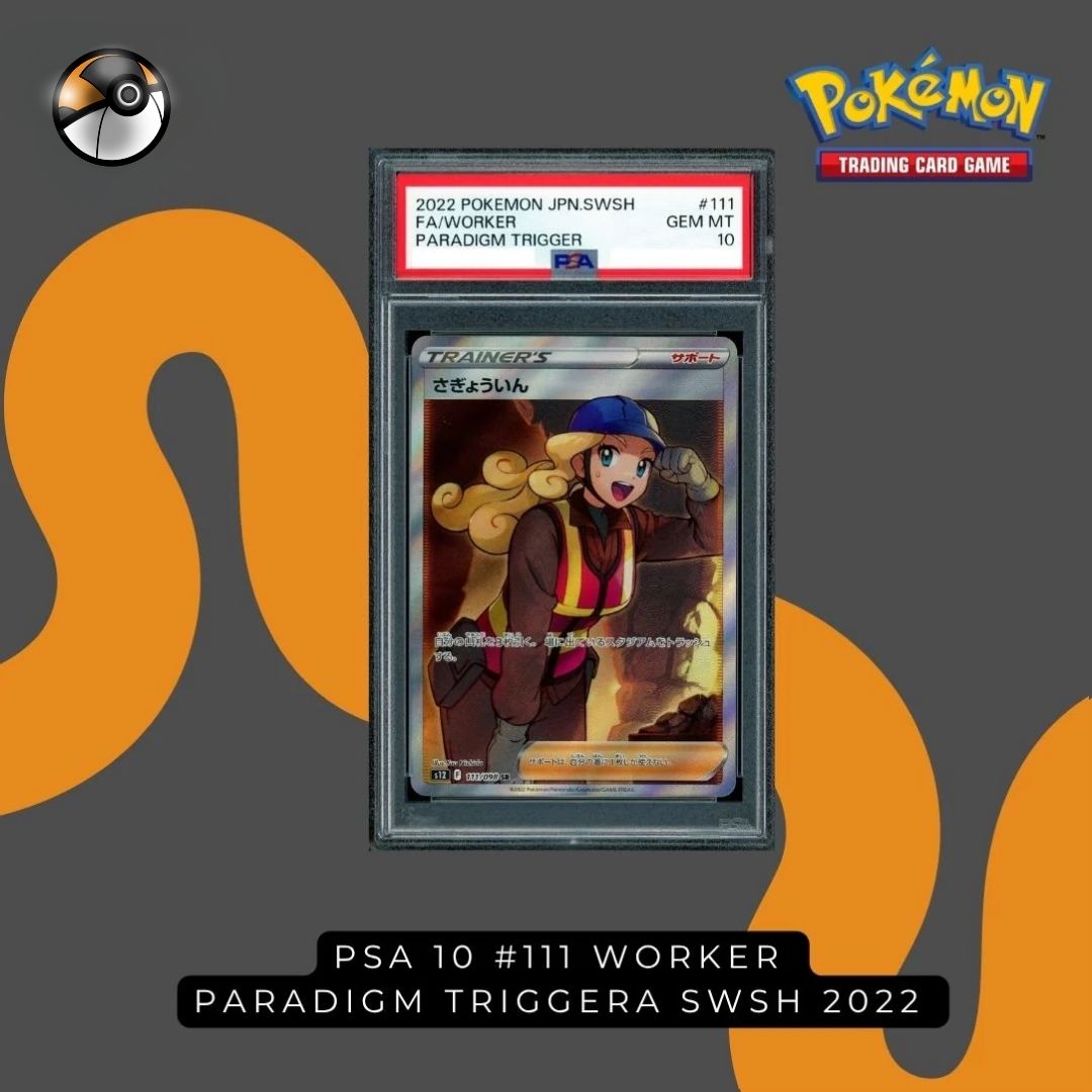 PSA 10 Worker #111 Paradigm Trigger SWSH 2022