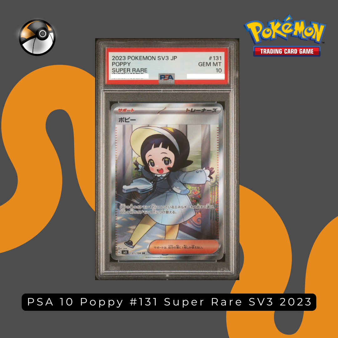 PSA 10 Poppy #131 Super Rare SV3 2023