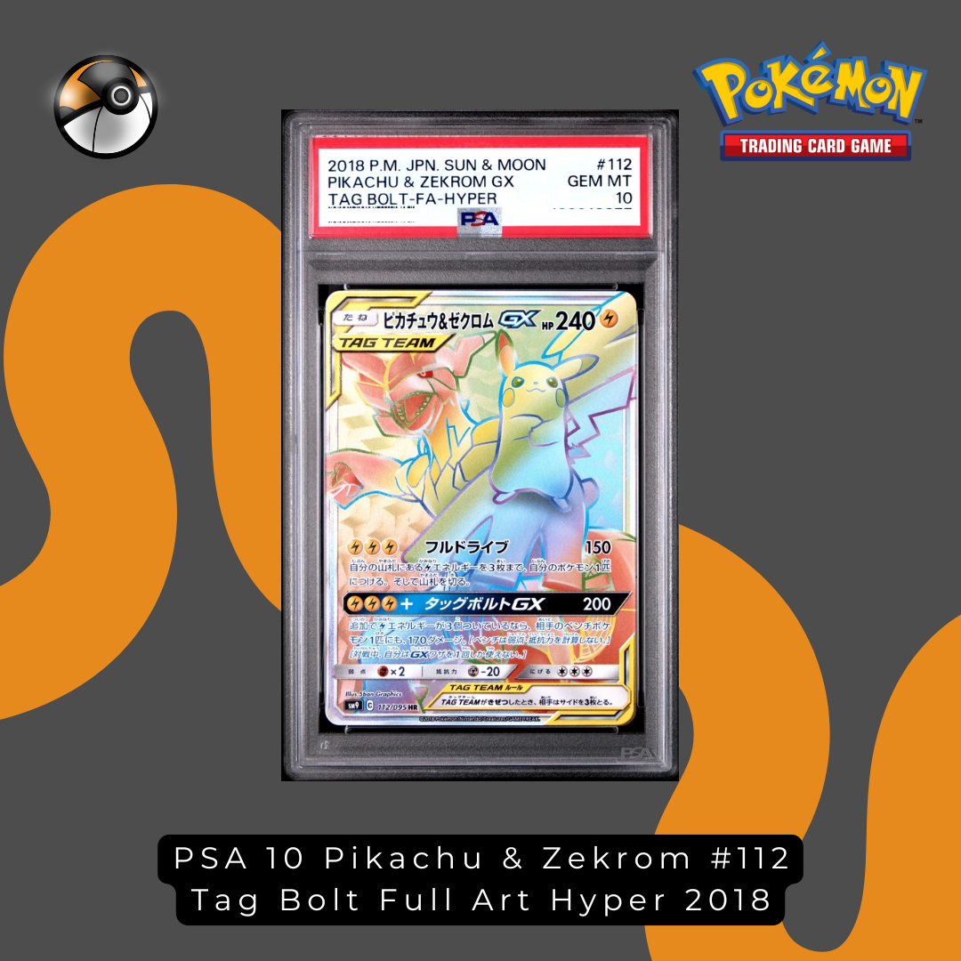 PSA 10 Pikachu & Zekrom #112 Tag Bolt Full Art Hyper 2018