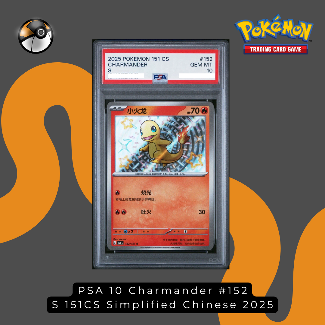PSA 10 Charmander #152 S 151CS Simplified Chinese 2025