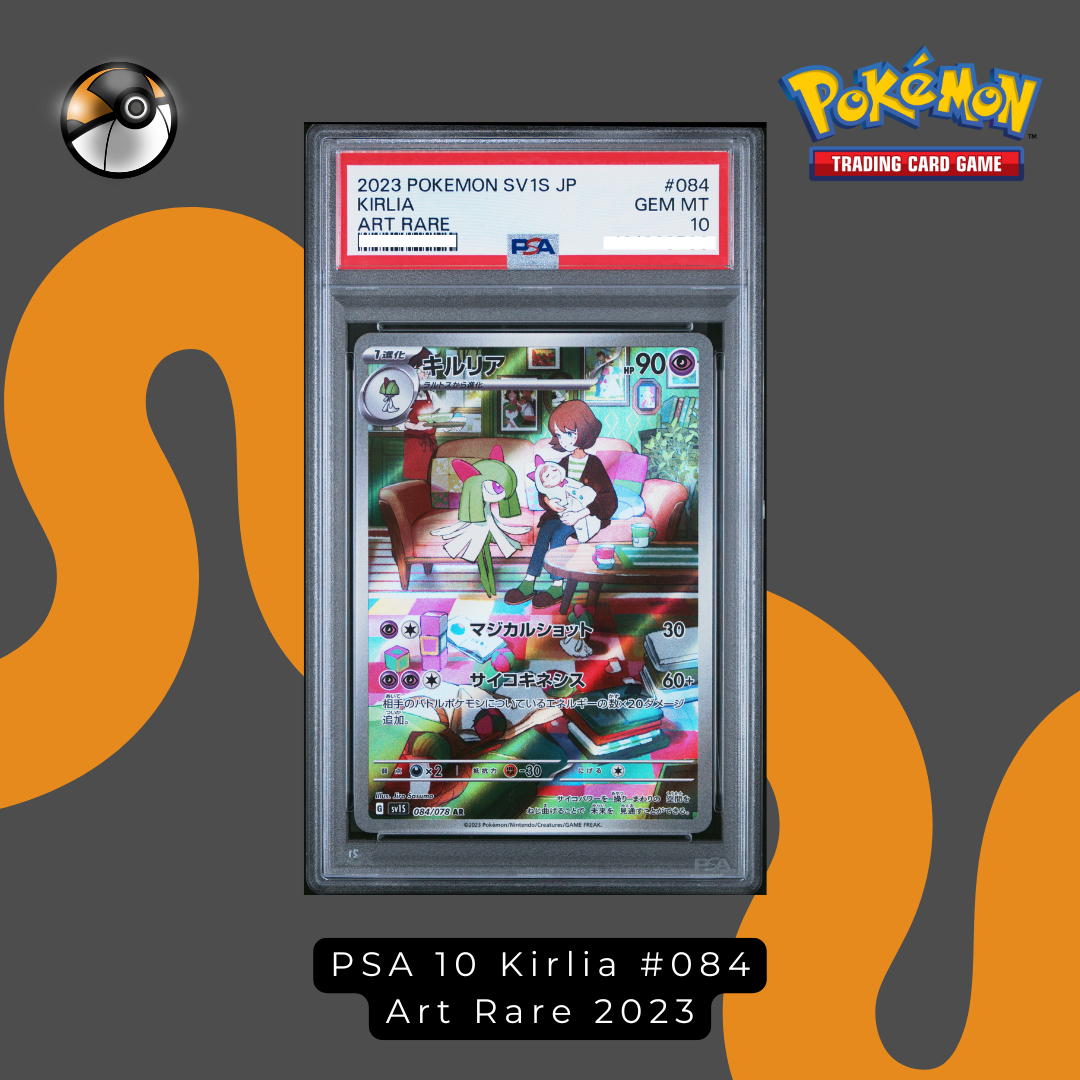 PSA 10 Kirlia #084 Art Rare 2023