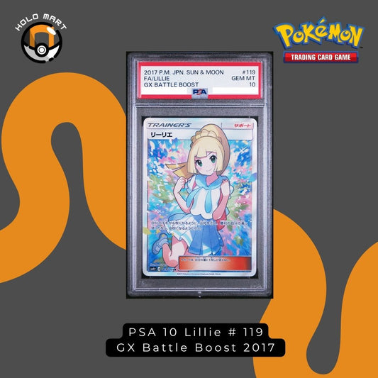 PSA 10 Lillie # 119  GX Battle Boost 2017