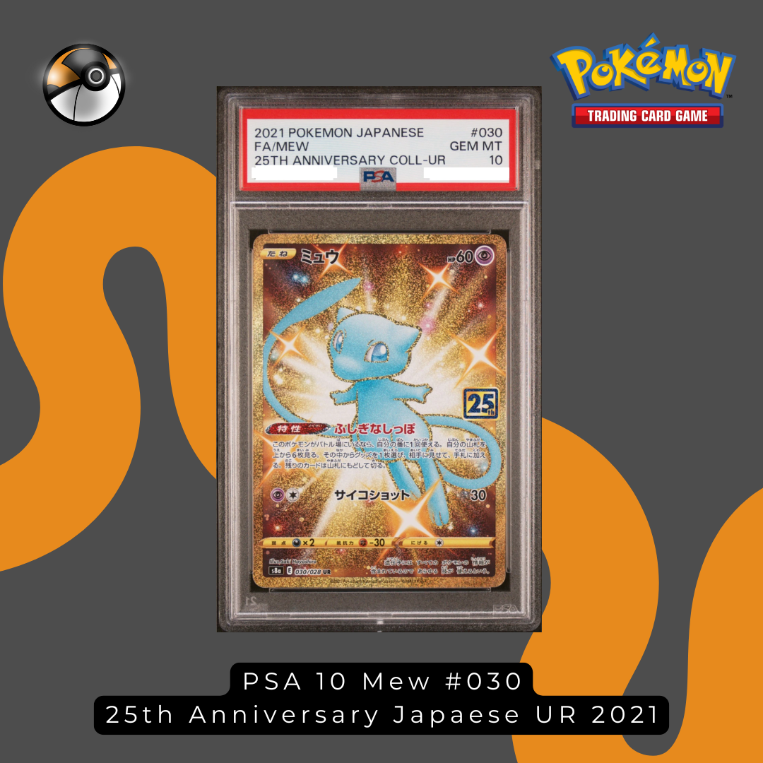 PSA 10 Mew #030 25th Anniversary Japaese UR 2021